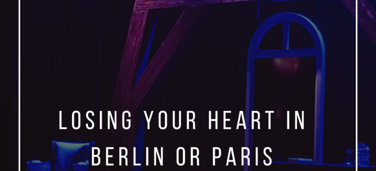 Losing your heart in Berlin or Paris