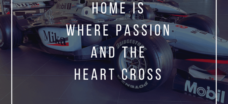 Home is where passion and the heart cross